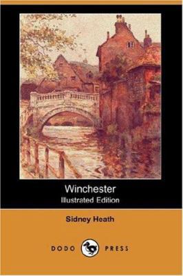 Winchester (Illustrated Edition) (Dodo Press) 1406544264 Book Cover