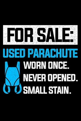 For Sale: Used Parachute Worn Once. Never Opene... 1708070087 Book Cover