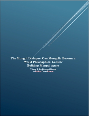 The Mongol Dialogue: Can Mongolia Become a Worl... B0HLSFNSNW Book Cover