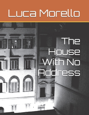 The House With No Address B0HHQWX8XS Book Cover