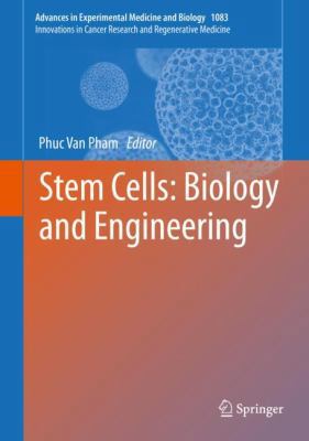 Stem Cells: Biology and Engineering 3319774816 Book Cover