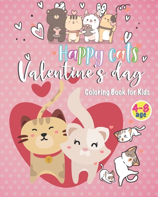 Happy Cats Valentine day Coloring book for kids... B084DG2HRF Book Cover