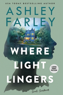 Where Light Lingers [Large Print] 1956684751 Book Cover
