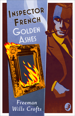 Inspector French: Golden Ashes 0008554129 Book Cover