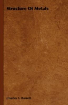 Structure Of Metals 1443731404 Book Cover