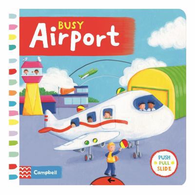 Busy Airport (Busy Books) 1447257588 Book Cover