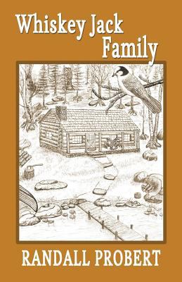 Whiskey Jack Family 1721067396 Book Cover