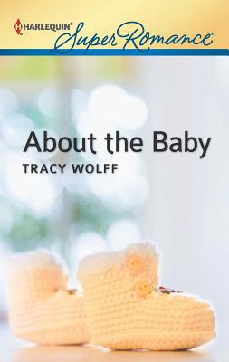 About the Baby 0373718160 Book Cover