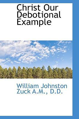Christ Our Debotional Example 1115793470 Book Cover