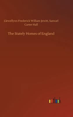 The Stately Homes of England 3734012139 Book Cover