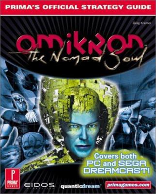 Omikron: The Nomad Soul (DC): Prima's Official ... 0761529411 Book Cover