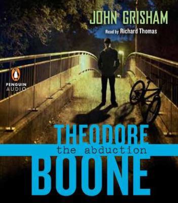 Theodore Boone: The Abduction 0142429414 Book Cover