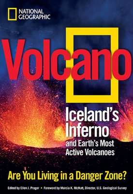 Volcano: Iceland's Inferno and Earth's Most Act... 1426207611 Book Cover