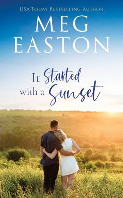 It Started with a Sunset: Large Print Edition (... 1956871020 Book Cover