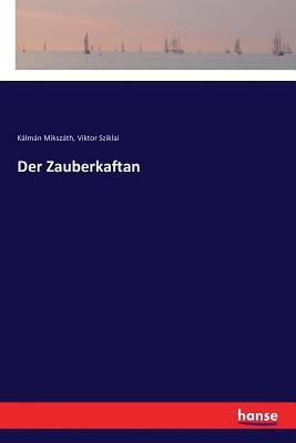 Der Zauberkaftan [German] 3337355986 Book Cover