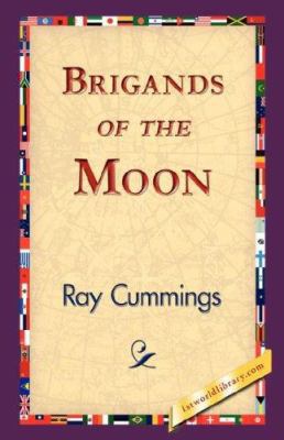 Brigands of the Moon 1421824027 Book Cover