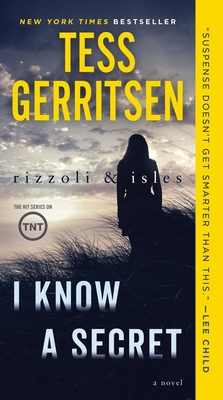 I Know a Secret: A Rizzoli & Isles Novel 0345543904 Book Cover