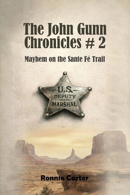 The John Gunn Chronicles #2 B0GZVXR259 Book Cover