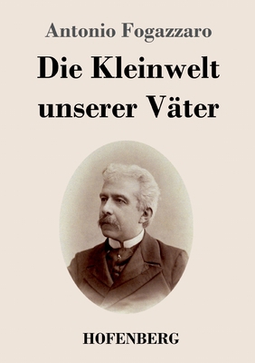 Die Kleinwelt unserer Väter [German] 3743742586 Book Cover