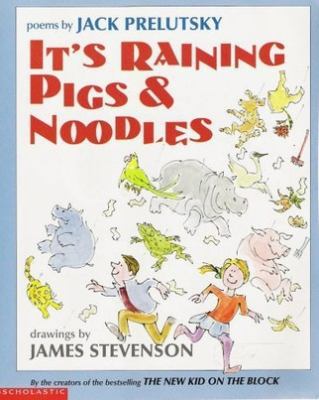 It's raining pigs & noodles: Poems B008HL7FUM Book Cover