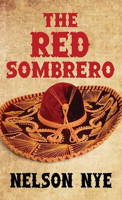 The Red Sombrero [Large Print] B0FMYQJ7H4 Book Cover