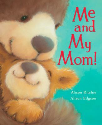 Me and My Mom! 1561486574 Book Cover