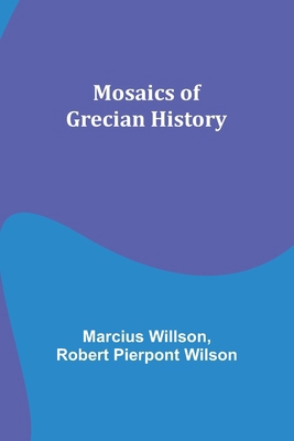Mosaics of Grecian History 9357971785 Book Cover
