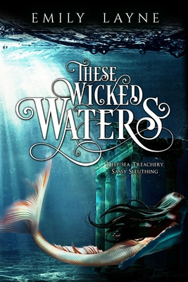 These Wicked Waters 1945654392 Book Cover