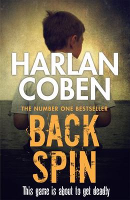 Back Spin [Paperback] Harlan Coben (author) 1409150518 Book Cover