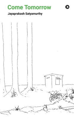 Come Tomorrow: and other tales of Bangalore terror 1648996671 Book Cover