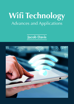 Wifi Technology: Advances and Applications 1632385988 Book Cover