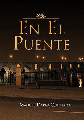En El Puente [Spanish] 1617640948 Book Cover