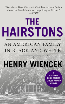 The Hairstons: An American Family in Black and ... 1713560844 Book Cover