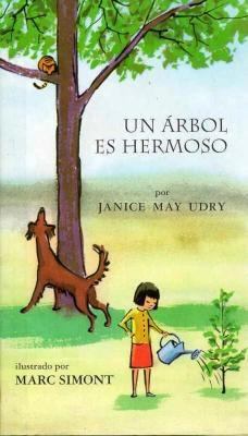 Un Arbol Es Hermoso = A Tree is Nice [Spanish] 0060253177 Book Cover