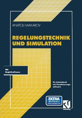 Regelungstechnik Und Simulation: Ein Arbeitsbuc... [German] 3528052783 Book Cover