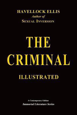 The Criminal - Illustrated 1518651585 Book Cover