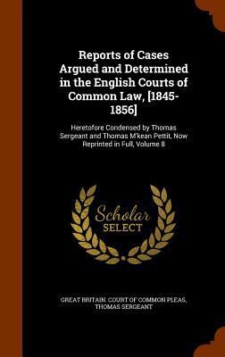 Reports of Cases Argued and Determined in the E... 1345310846 Book Cover