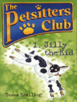 Jilly the Kid (Petsitters Club) 0590139185 Book Cover