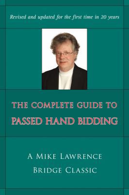 Complete Guide to Passed Hand Bidding 1897106823 Book Cover