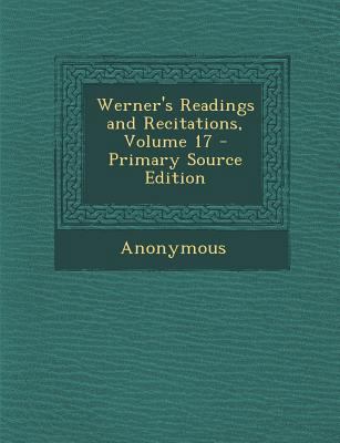 Werner's Readings and Recitations, Volume 17 1287546269 Book Cover