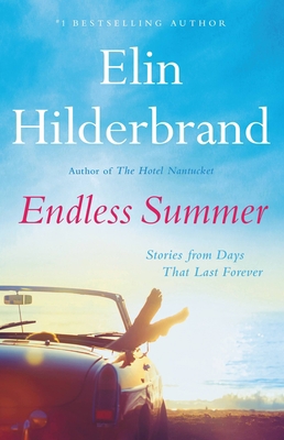 Endless Summer: Stories from Days That Last For... 0316460915 Book Cover