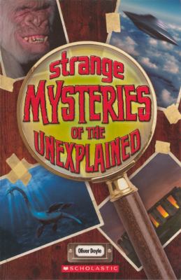 Strange Mysteries of the Unexplained 0606267786 Book Cover