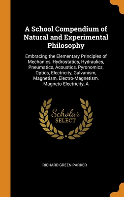A School Compendium of Natural and Experimental... 0344083950 Book Cover