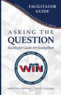 Asking the Question - Tennessee : Facilitator Guide for Evangelism