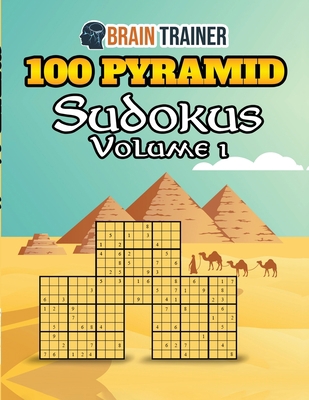 100 Pyramid Sudokus Volume 1 1922364274 Book Cover