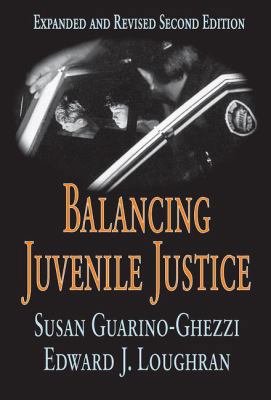 Balancing Juvenile Justice 1138519197 Book Cover