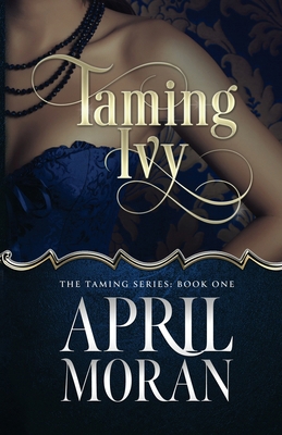 Taming Ivy B0CT48QDZV Book Cover