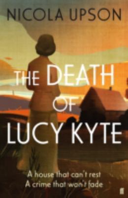 The Death of Lucy Kyte 0571287727 Book Cover