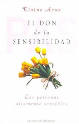 Don de la Sensibilidad, El [Spanish] 8497772644 Book Cover