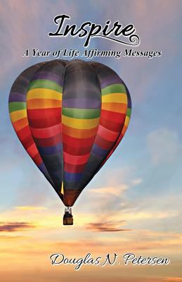 Inspire: A Year of Life Affirming Messages [Large Print] 1621372669 Book Cover